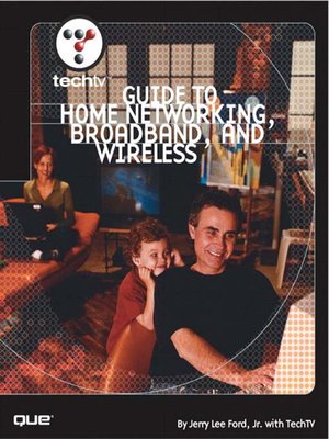 cover image of TechTV's Guide to Home Networking, Broadband and Wireless